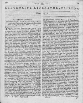 Ansicht über die künftigen staatsrechtlichen Verhältnisse des unmittelbaren Reichs-Adels in Teutschland. [S.l.] 1814