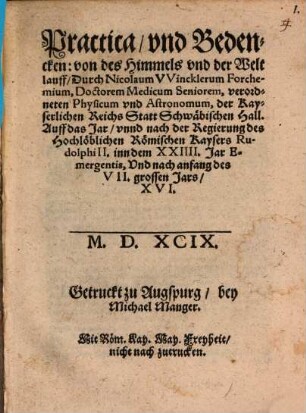Practica vnd Bedencken: von des Himmels vnd der Welt lauff
