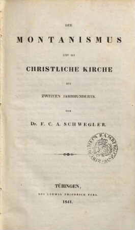 Der Montanismus und die christliche Kirche des zweiten Jahrhunderts