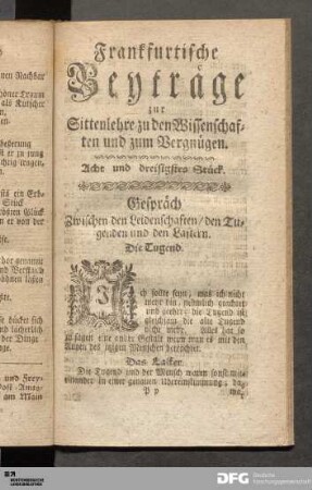 Acht und dreisigstes Stück. Gespräch zwischen den Leidenschaften, den Tugenden und den Lastern.