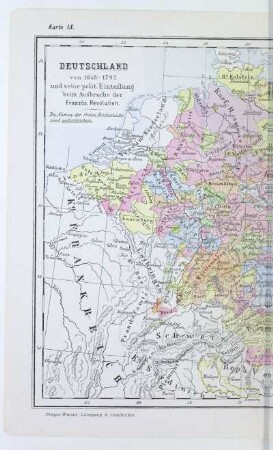 Deutschland von 1648 - 1792 und seine polit. Einteilung beim Ausbruche der Französ. Revolution