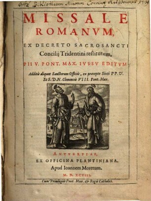 Missale Romanvm : Ex Decreto Sacrosancti Concilij Tridentini restitutum
