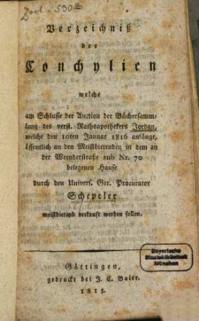 Verzeichniß der Conchylien, welche am Schluße der Auction, des verst. Raths-Apothekers Jordan verkauft werden
