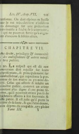 Chapitre VII. Des droits, privileges & immunités des ambassadeurs & autres ministres publics.