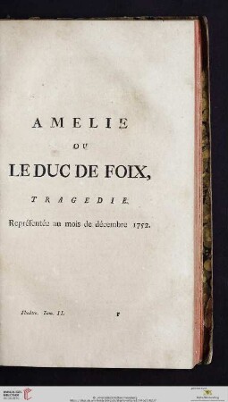 Amelie ou le Duc de Foix, tragedie