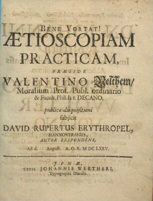 Bene Vortat! Aetioscopiam Practicam