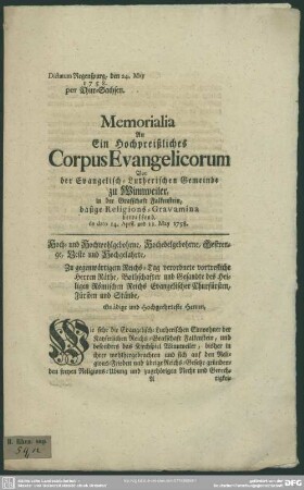 Memorialia An Ein Hochpreißliches Corpus Evangelicorum Von der Evangelisch-Lutherischen Gemeinde zu Winnweiler, in der Graffschaft Falkenstein, dasige Religions-Gravamina betreffend : de dato 14. April und 11. May 1758; Dictatum Regenspurg, den 24. May 1758. per Chur-Sachsen.