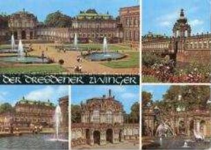 Ansichten vom Dresdener Zwinger