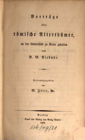 Vorträge über römische Alterthümer : an der Universität zu Bonn gehalten