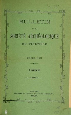 Bulletin de la Société Archéologique du Finistère. 19. 1892