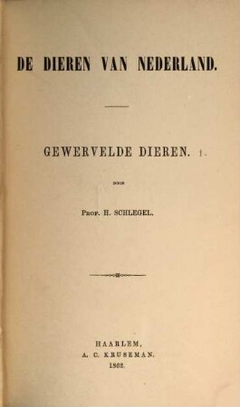 De Dieren van Nederland : Gewervelde Dieren, 2