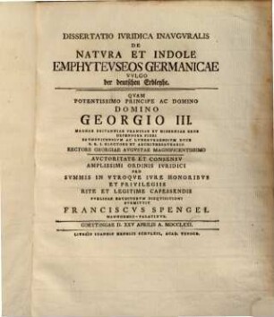 Dissertatio iuridica inauguralis de natura et indole emphyteuseos Germanicae : vulgo der Deutschen Erbleyhe
