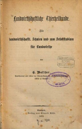 Landwirthschaftliche Thierheilkunde : Für landwirthschaftl. Schulen und zum Selbststudium für Landwirthe