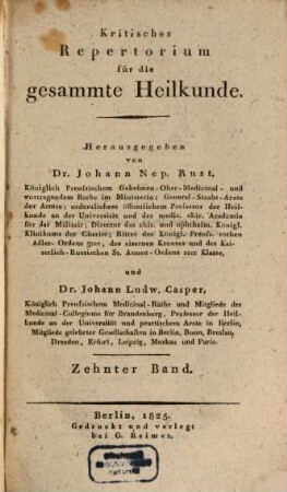 Kritisches Repertorium für die gesammte Heilkunde. 10. 1825