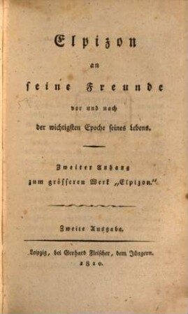 Elpizon oder Über meine Fortdauer im Tode, Anhang 2. Elpizon an seine Freunde