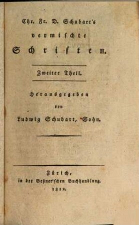 Chr. Fr. D. Schubart's vermischte Schriften. 2