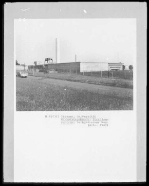 Justus-Liebig-Universität, Strahlenzentrum, Werkstattgebäude