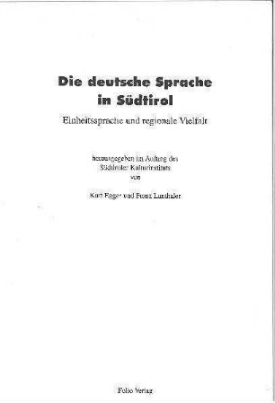 Die soziolinguistische Situation der deutschen Sprachgruppe in Südtirol