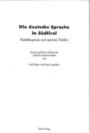 Die soziolinguistische Situation der deutschen Sprachgruppe in Südtirol