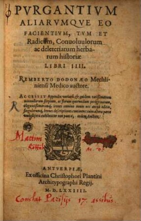Pvrgantivm Aliarvmqve Eo Facientivm, tvm Et Radicum, Conuoluulorum ac deleteriarum herbarum historiae libri IIII