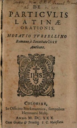 Horatii Tursellini De particulis Latinae orationis