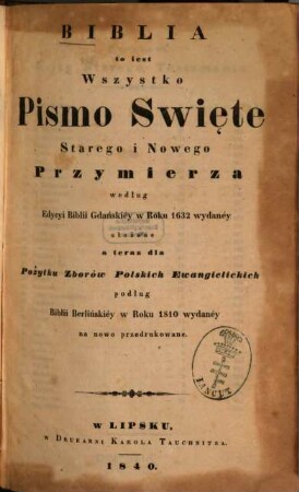 Biblia : to jest wszystko Pismo Swięte starego i nowego przymierza