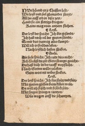 NVn hörend zu jr Christen leüt/ || Wie leyb vnd seel ghenander streyt/ ||