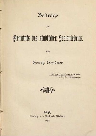 Beiträge zur Kenntnis des kindlichen Seelenlebens