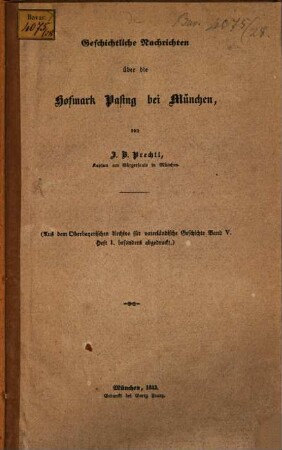 Geschichtliche Nachrichten über die Hofmark Pasing bei München