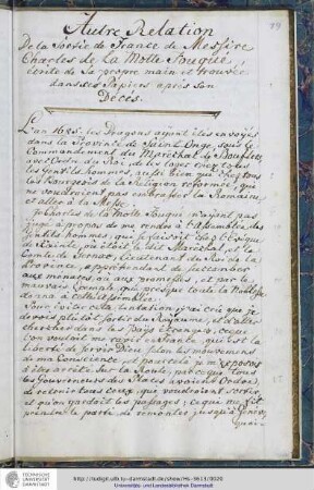 Autre Relation / De la Sortie de France de Messire / Cahrles de la Motte Fouqué, ecrite de sa propre main et trouvée das ses Papiers aprés son Décés.