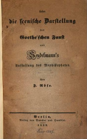 Über die scenische Darstellung des Goethe'schen Faust und Seydelmann's Auffassung des Mephistopheles
