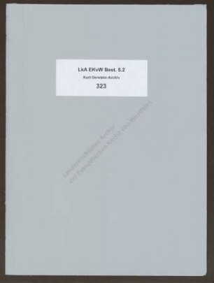 Wiederholung der Meldung Kurt Gersteins als Kriegsfreiwilliger vom 26.7.1940 / Durchschlag mit Unterschrift Gersteins