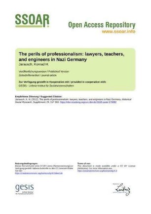 The perils of professionalism: lawyers, teachers, and engineers in Nazi Germany