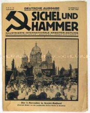 lllustrierte internationale Arbeiter-Zeitung "Sichel und Hammer" u.a. zum Hitler-Putsch und zum Sturz der Zeigner-Regierung in Sachsen