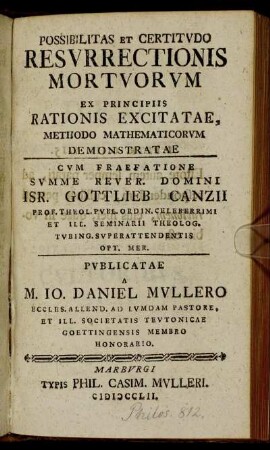 Possibilitas Et Certitudo Resurrectionis Mortuorum : Ex Principiis Rationis Excitatae, Methodo Mathematicorum Demonstratae
