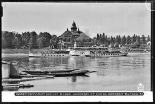 Dresden-Blasewitz, Dampferfahrt auf der Elbe, mit Blick auf Dampfschiffhotel