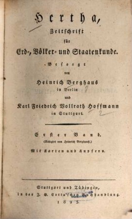 Hertha : Zeitschrift für Erd-, Völker- und Staatenkunde. 1. 1825