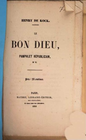 Le bon Dieu : pamphlet républicain No. 1