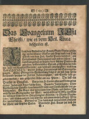 Das Evangelium JEsu Christi / wie es vom Heil. Luca beschrieben ist