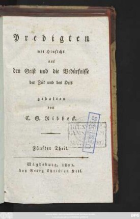Theil 5: Predigten mit Hinsicht auf den Geist und die Bedürfnisse der Zeit und des Orts