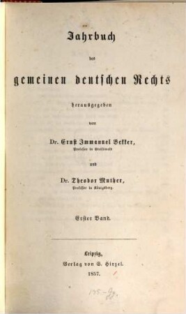 Jahrbuch des gemeinen deutschen Rechts. 1, 1. 1857