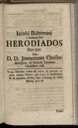 Iacobi Bidermani è Societete Iesu Herodiados libri tres ...
