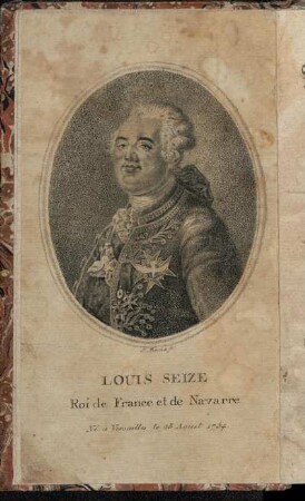 Louis Seize Roi de France et de Navarre [...].