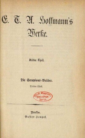 Theil 3: E. T. A. Hoffmann's Werke
