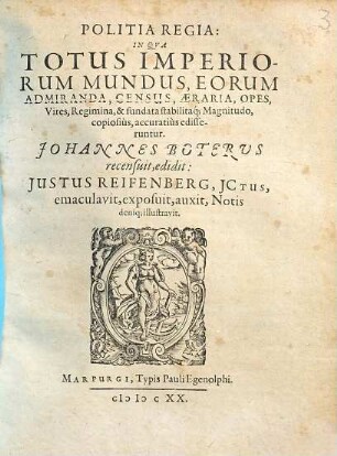Politia Regia : in qua totus imperiorum mundus, eorum admiranda ... edisseruntur