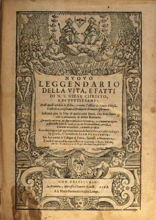 Nuovo Legendario della vita e fatti di N. S. Giesù Christo e di tutti Santi