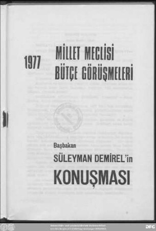 1977 millet meclisi bütçe görüşmeleri : başbakan Süleyman Demirel'nin konuşması