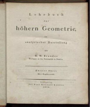 Theil 2: Lehrbuch der höhern Geometrie, in analytischer Darstellung. Zweiter Theil