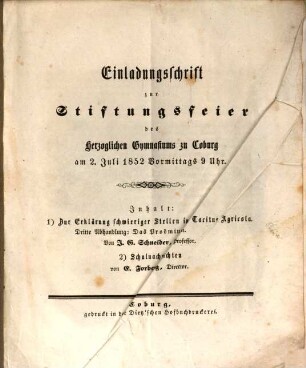 Einladungsschrift zur Stiftungsfeier des Herzoglichen Gymnasiums zu Coburg am 2. Juli 1852 Vormittags 9 Uhr
