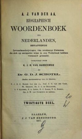 Biographisch woordenboek der Nederlanden, bevattende levensbeschrijvingen van zodanige personen, die zich op eenigerlei wijze en ons vaderland hebben vermaard gemaakt. 20